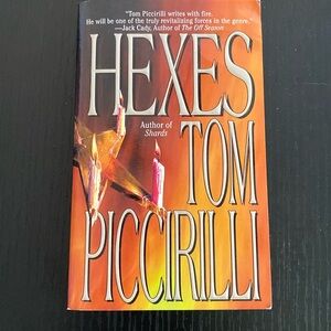 Tom Piccirilli - Hexes